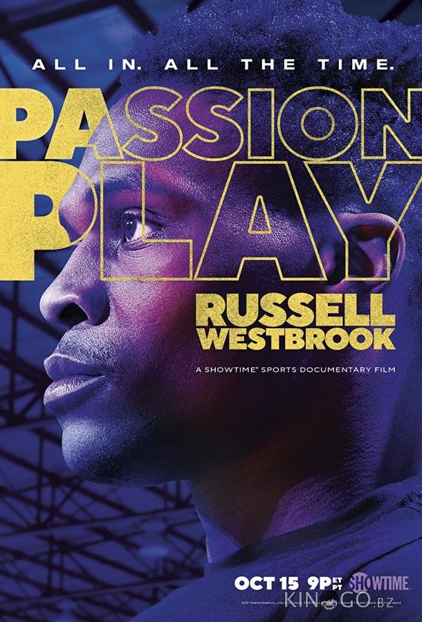 Passion Play: Russell Westbrook 