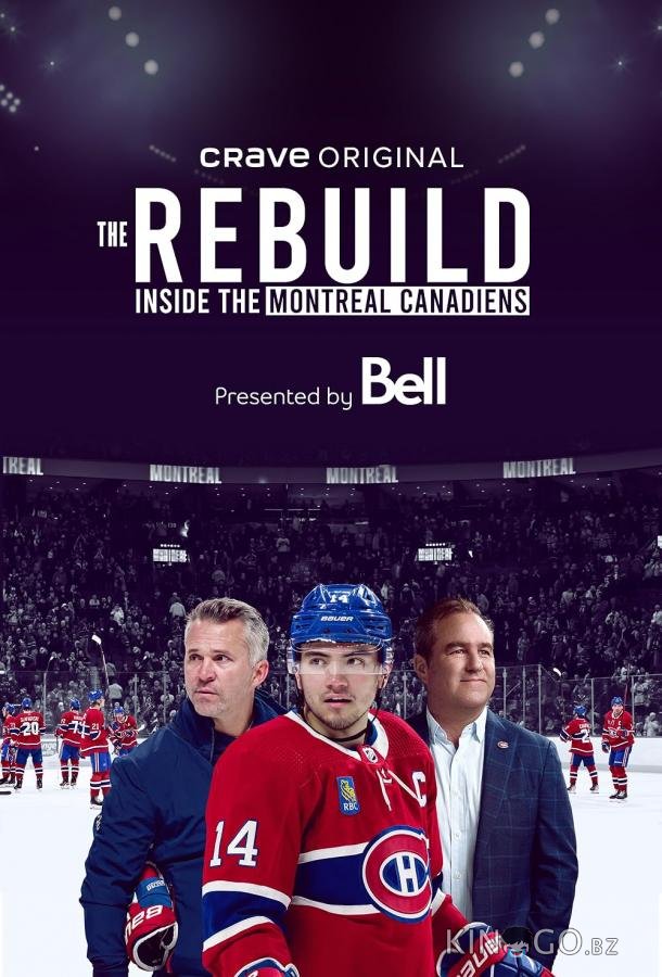 The Rebuild: Inside the Montreal Canadiens 1 8